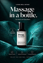 Massage in a bottle.